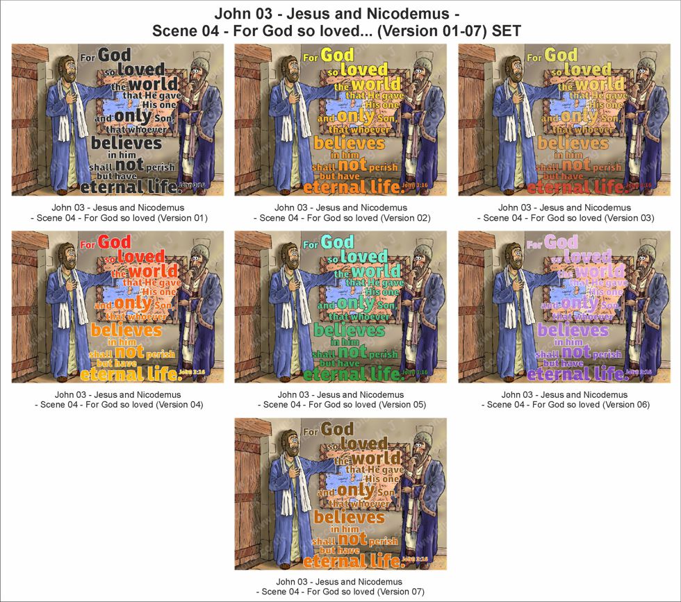 John 03 - Jesus and Nicodemus - Scene 04 - For God so loved (Text Variations SET)