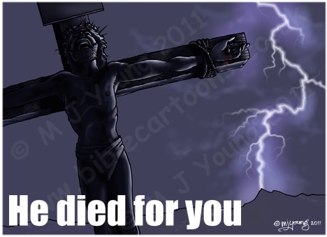 John 19 - The Crucifixion - He died for you