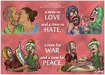 Ecclesiastes 03 - A time for everything - Scene 07 - Love, hate, war, peace